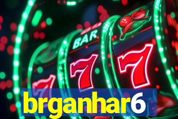 brganhar6