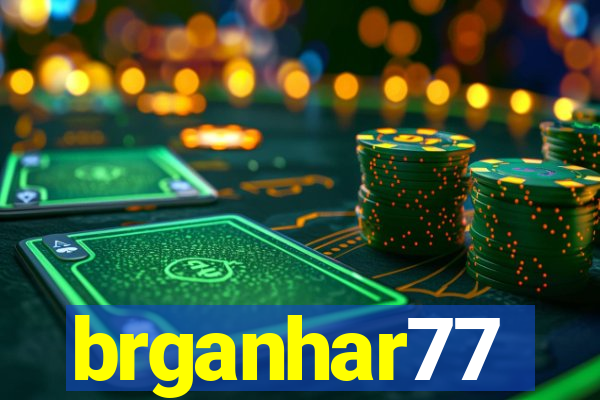 brganhar77