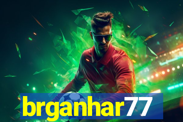 brganhar77