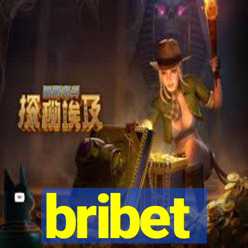 bribet