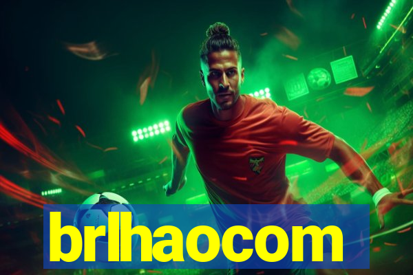 brlhaocom