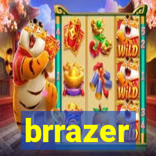 brrazer