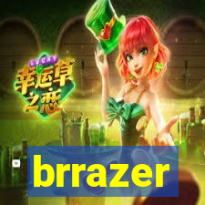 brrazer