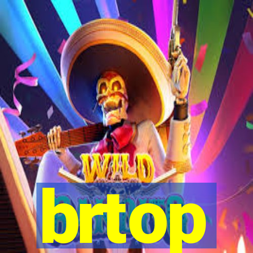 brtop