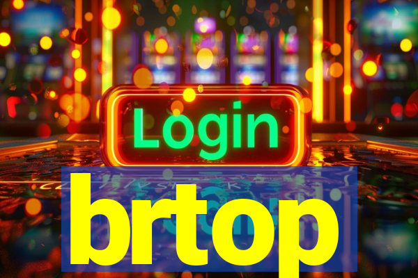brtop