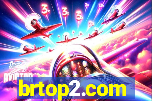 brtop2.com