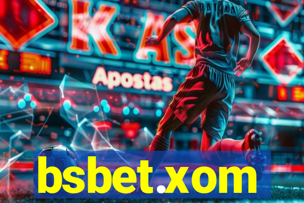 bsbet.xom