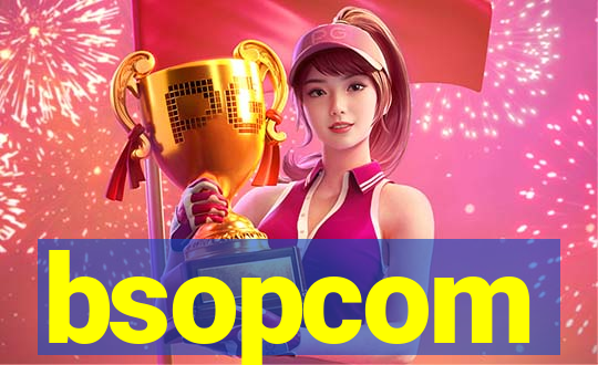bsopcom
