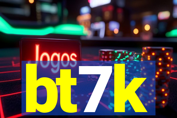 bt7k