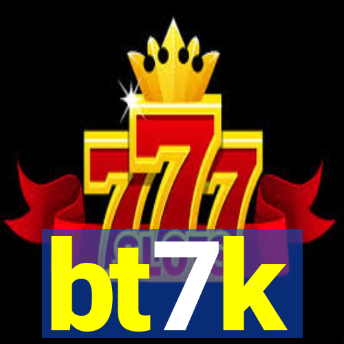 bt7k
