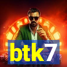 btk7