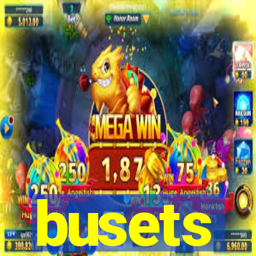 busets