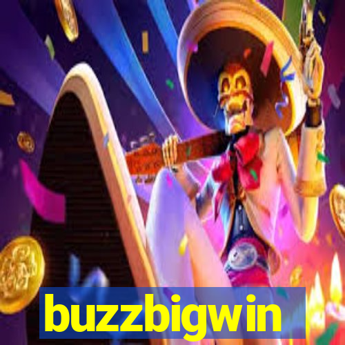 buzzbigwin
