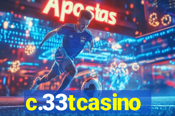 c.33tcasino