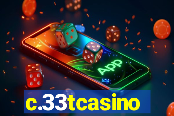 c.33tcasino