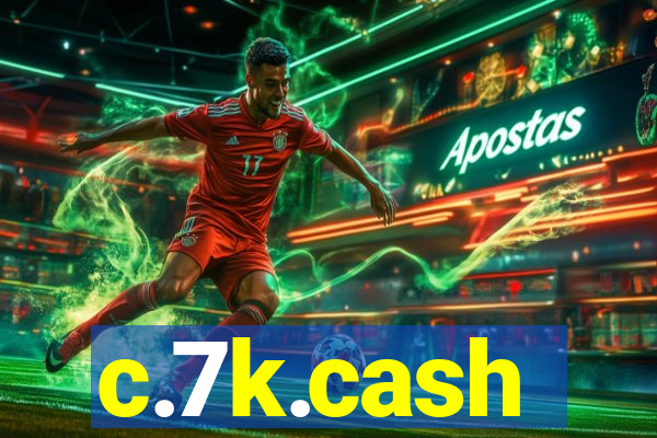 c.7k.cash