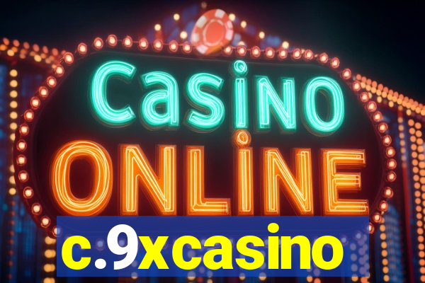 c.9xcasino