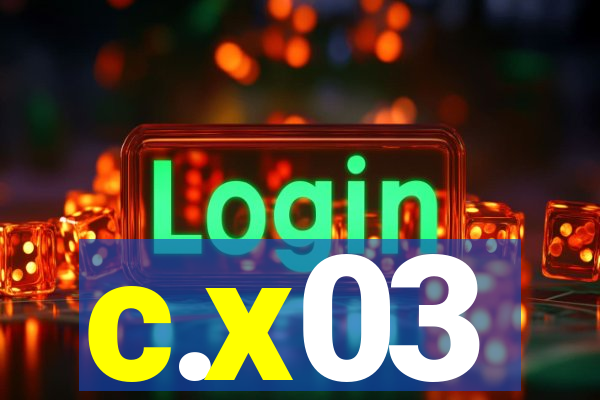 c.x03