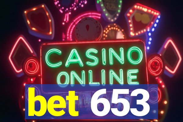 bet 653