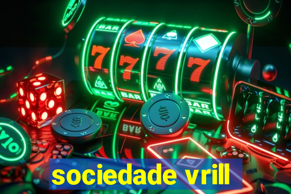 sociedade vrill