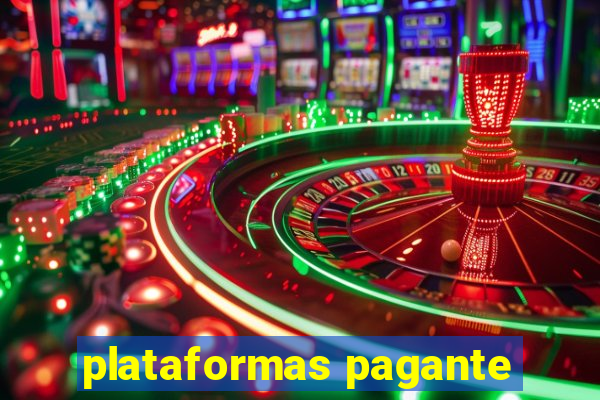 plataformas pagante