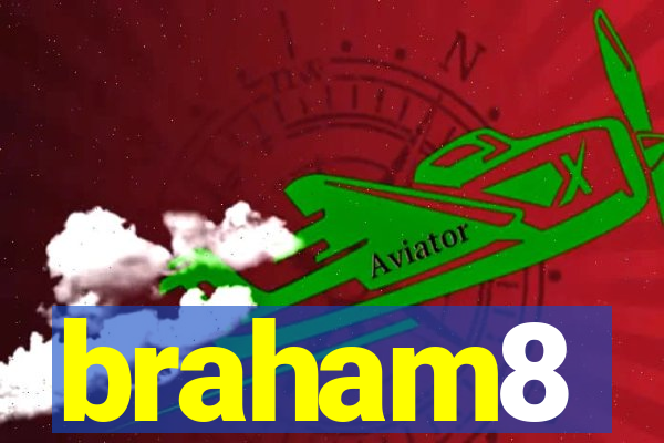 braham8