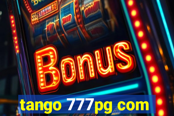 tango 777pg com