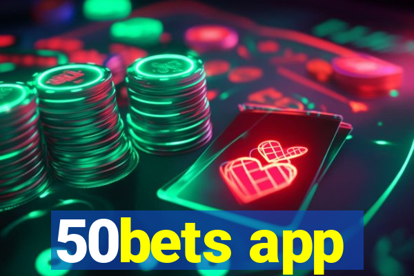 50bets app