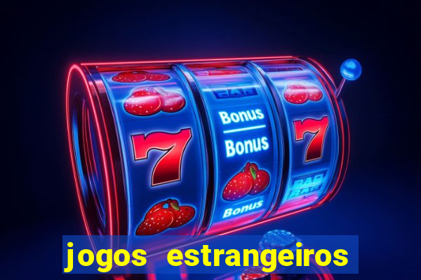 jogos estrangeiros para ganhar dinheiro