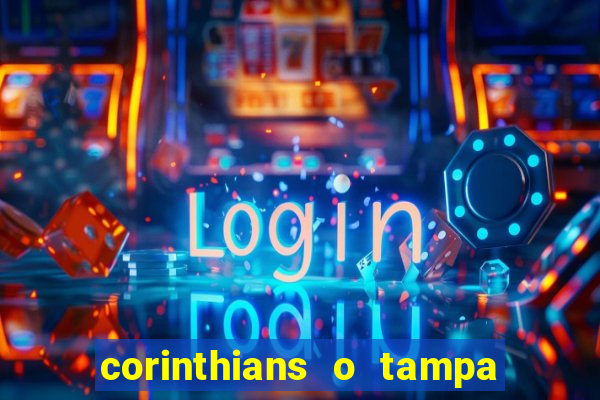 corinthians o tampa da bola