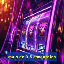 mais de 3.5 escanteios