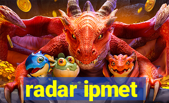 radar ipmet