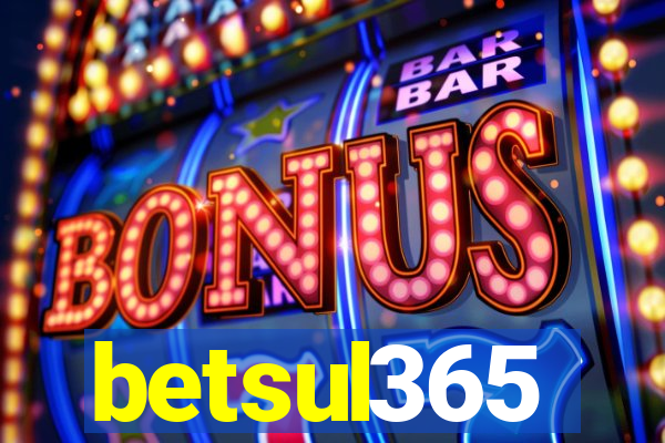 betsul365