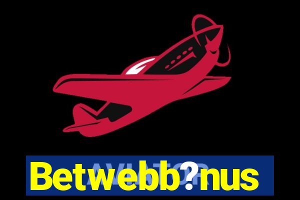 Betwebb?nus