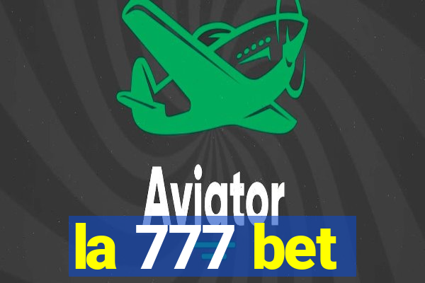 la 777 bet