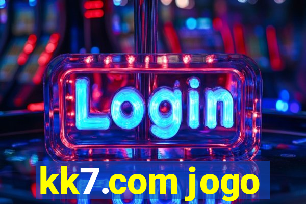 kk7.com jogo