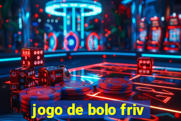 jogo de bolo friv