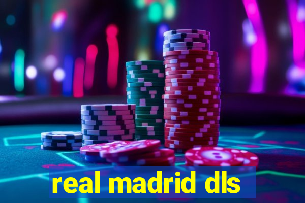real madrid dls