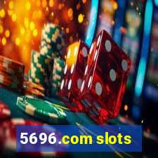 5696.com slots