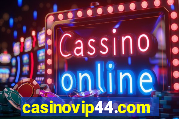 casinovip44.com