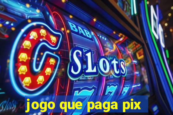 jogo que paga pix