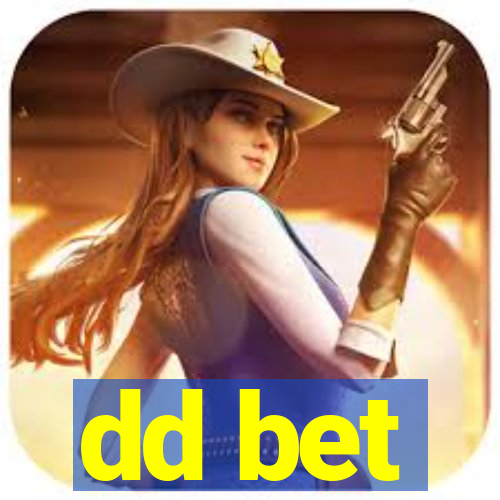 dd bet