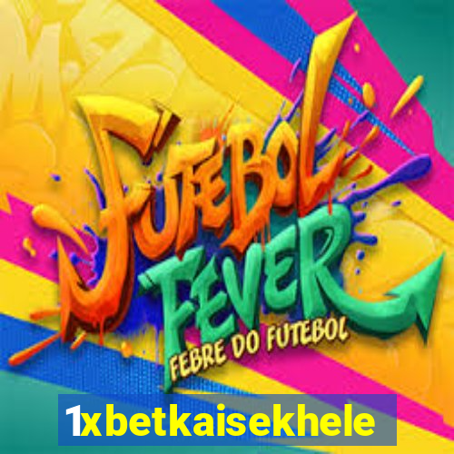 1xbetkaisekhele