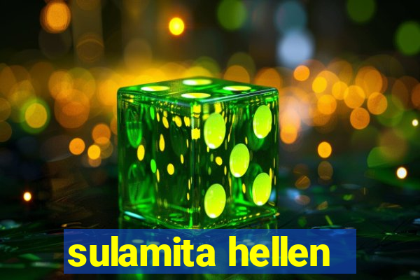 sulamita hellen