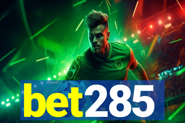 bet285
