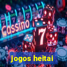 jogos heitai
