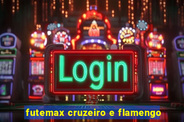 futemax cruzeiro e flamengo