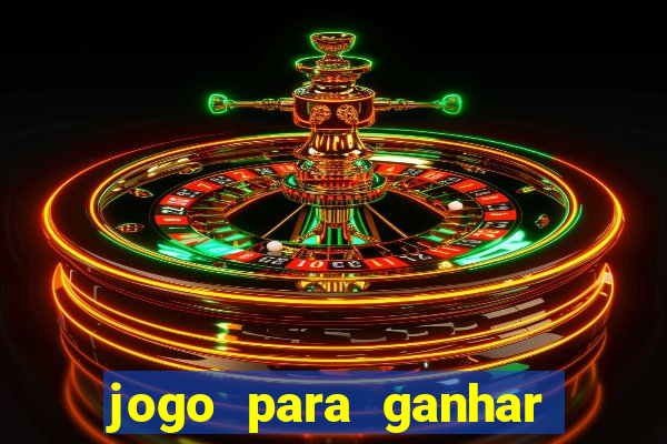 jogo para ganhar dinheiro sem pagar