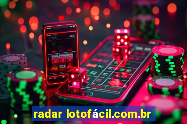 radar lotofácil.com.br