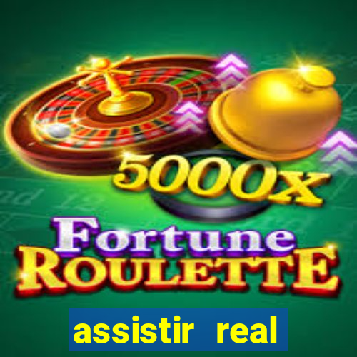 assistir real madrid ao vivo online grátis multicanais